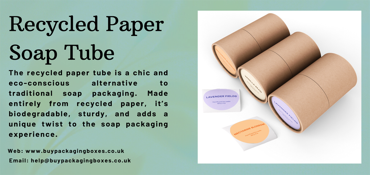 Recycled Paper Soap Tubes Packaging